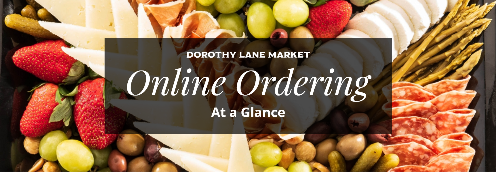 Dorothy Lane Market Online Ordering At-a-Glance